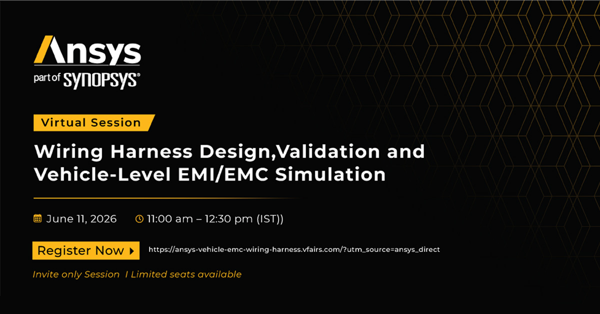 Wiring Harness Design, Validation and Vehicle-Level EMI/EMC Simulation - virtual session by Ansys, part of Synopsys